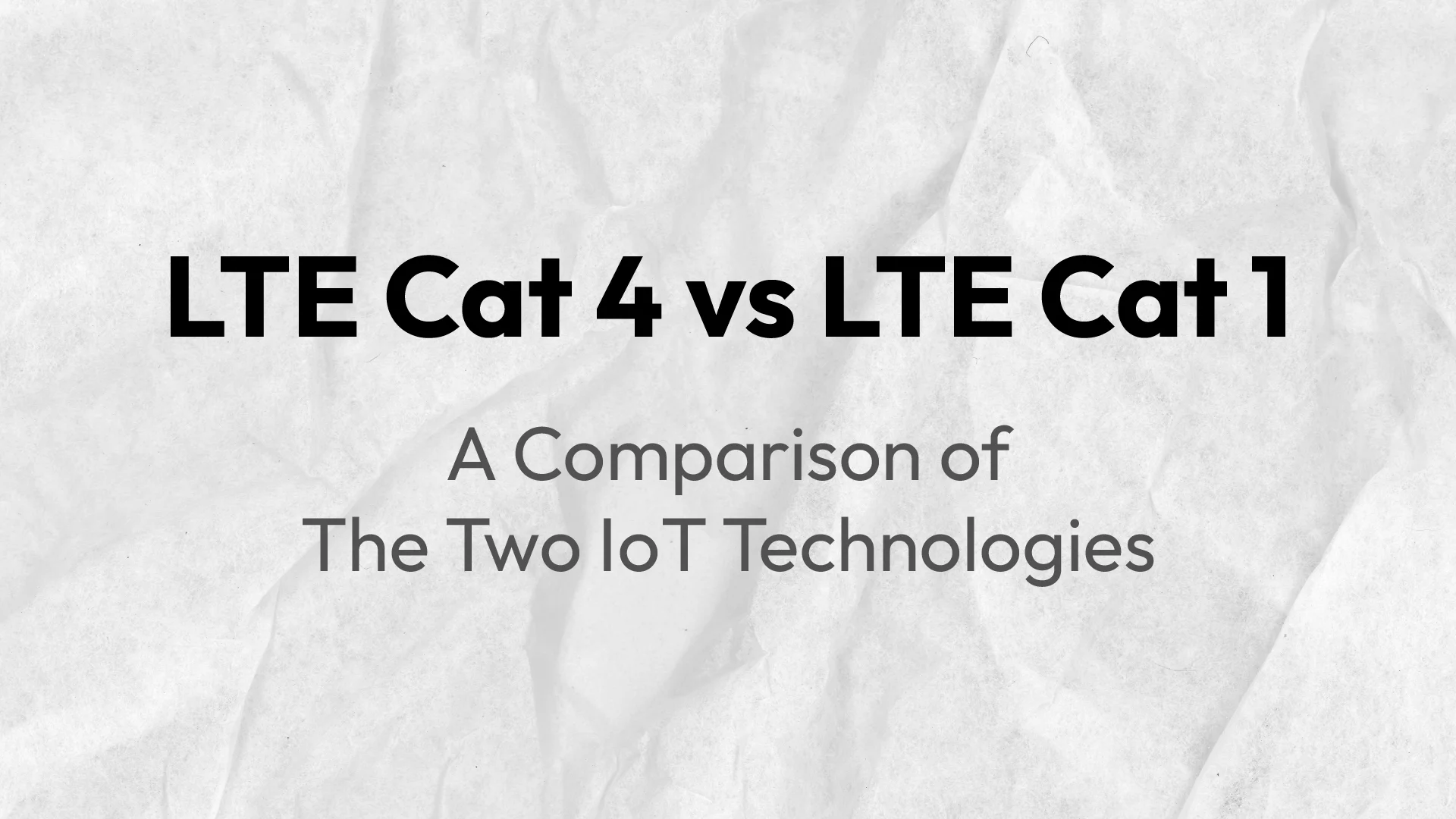 LTE Cat 4 vs LTE Cat 1