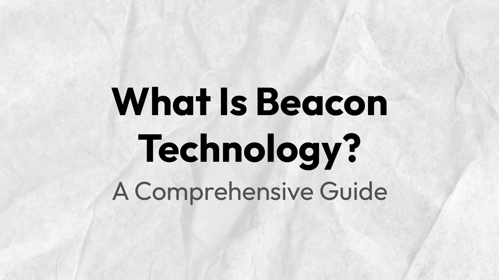 什么是Beacon技术