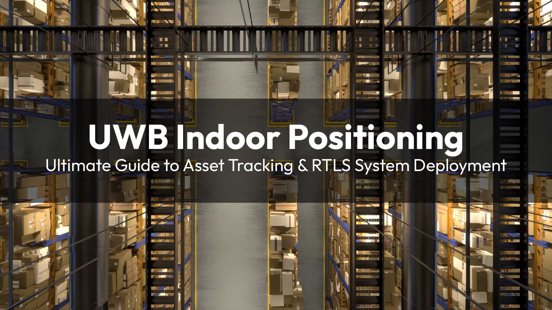 Uwb Indoor Positioning Ultimate Guide To Asset Tracking Rtls System Deployment Contact Tracing Badge Lansitec