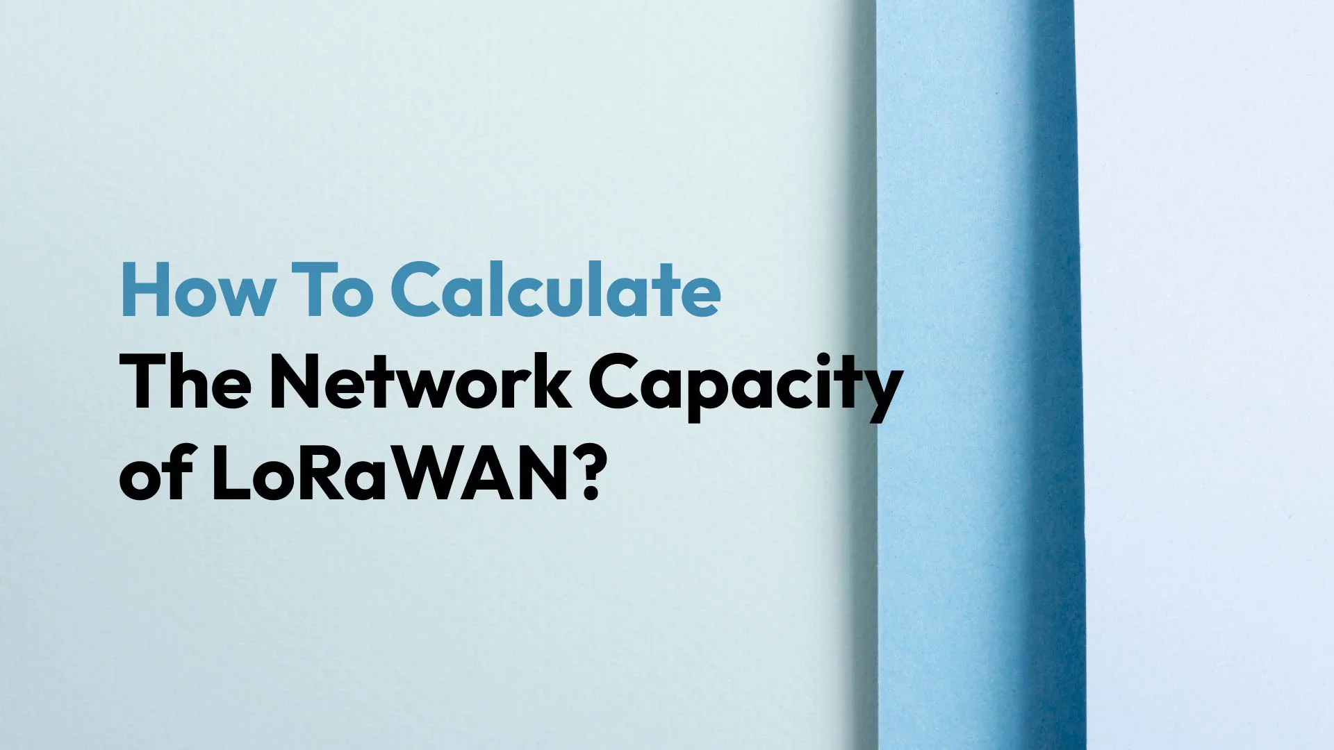 Comment augmenter la capacité d'un réseau LoRaWAN ? 3 Lansitec Comment calculer la capacité d'un réseau LoRaWAN ? Comment augmenter la capacité d'un réseau LoRaWAN ? Lansitec Technology Co., Ltd.