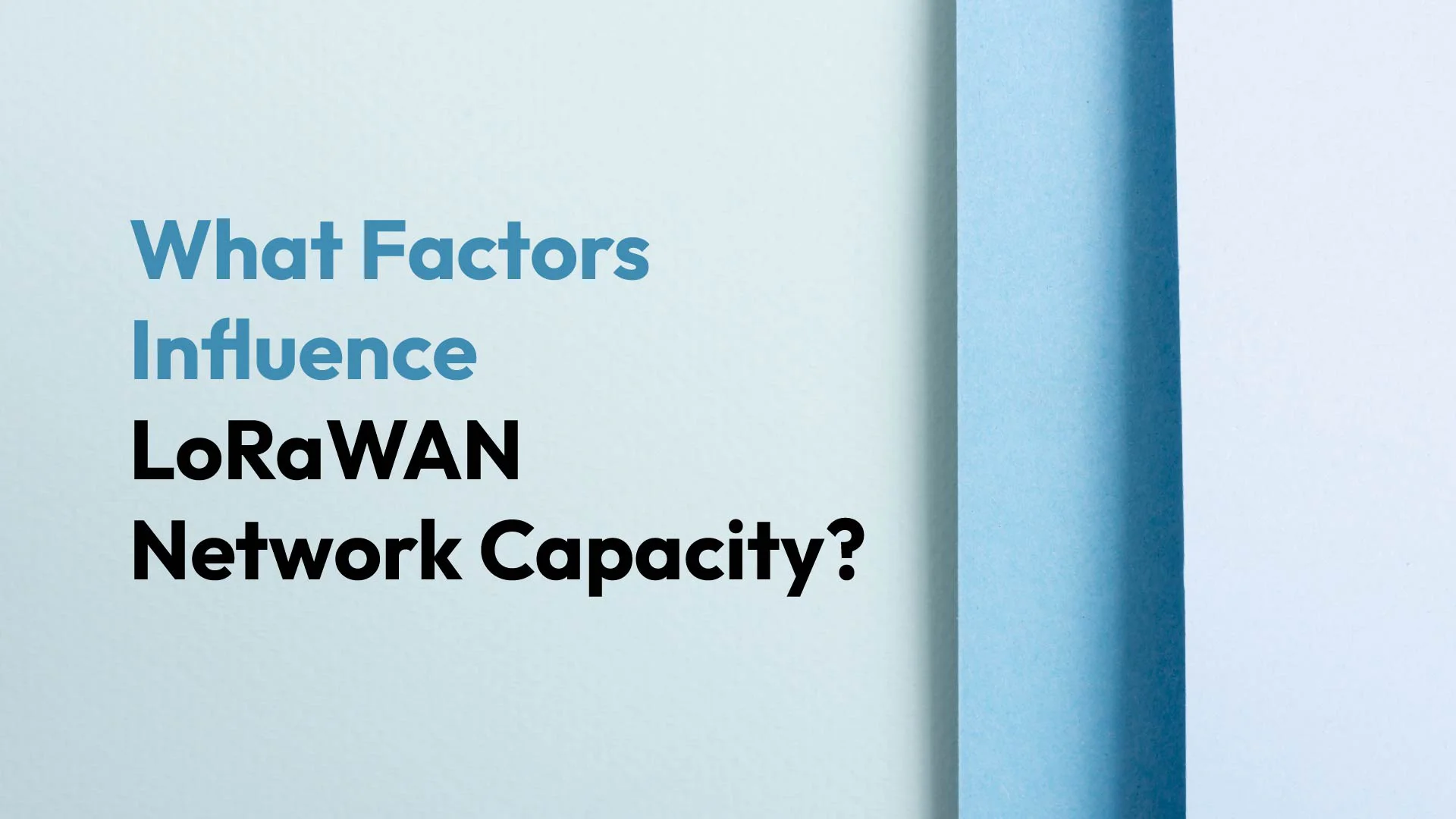 Comment augmenter la capacité d'un réseau LoRaWAN ? 2 Lansitec Quels sont les facteurs qui influencent la capacité d'un réseau LoRaWAN ? Comment augmenter la capacité d'un réseau LoRaWAN ? Lansitec Technology Co., Ltd.