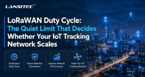 LoRaWAN Duty Cycle: The Quiet Limit That Decides Whether Your IoT Tracking Network Scales